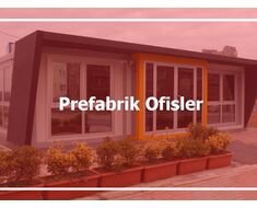 Prefabrik Ofis