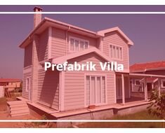 Prefabrik Villa